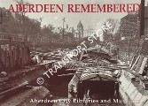 Aberdeen Remembered by Aberdeen City Libraries and Museums